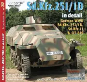 WWPR037 Wings & Wheels Publications - SdKfz 251/1 Ausf D In Detail #R037