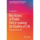 Key Actors in Public Policy-Making for Quality of Life: Facilitators and Obstacles