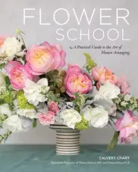 在飛比找博客來優惠-Flower School: A Practical Gui