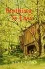 Nothing Is Easy by Gary F. Paduch (English) Paperback Book