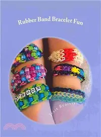 在飛比找三民網路書店優惠-Rubber Band Bracelet Fun