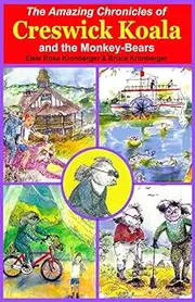 The Amazing Chronicles of Creswick Koala and the Monkey-Bears.
