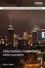 China Confronts Climate Change: A bottom-up perspective by Peter Koehn (English)