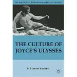 THE CULTURE OF JOYCE’S ULYSSES