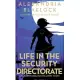 Life in the Security Directorate: A Short Story