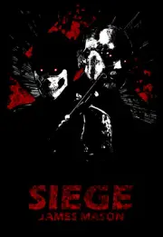 Siege by James Mason (4th Edition) (COLOR IMAGES)