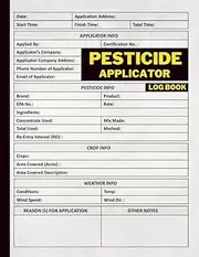 Pesticide Applicator Log Book: Pest Control Record, Termite Treatment, and Cockroach Management.
