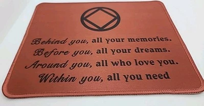 Computer Mouse Pad Behind- Memories, Before- Dreams, Around- Love, Within- ALL