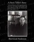 A Story Teller s Story by Sherwood Anderson (English) Paperback Book
