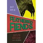 FEATHERED FIENDS