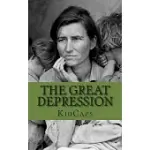 THE GREAT DEPRESSION: A HISTORY JUST FOR KIDS