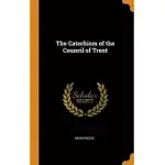 THE CATECHISM OF THE COUNCIL OF TRENT