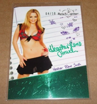 2014 Benchwarmer HEATHER RENE SMITH Hot For Teacher SCHOOL GIRLS Auto/10 PLAYBOY