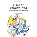 ALICE'S ADVENTURES IN WONDERLAND & THROUGH THE LOOKING GLASS 愛麗絲夢遊仙境/LEWIS CARROLL【三民網路書店】