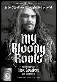 在飛比找誠品線上優惠-My Bloody Roots: From Sepultur
