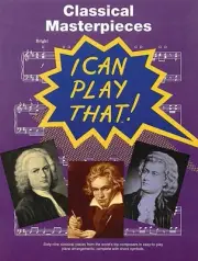 I Can Play That Classical Masterpieces Sheet Music Book NEW 014015761