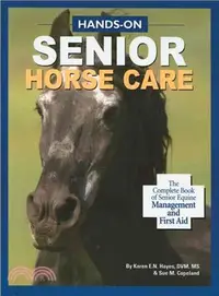 在飛比找三民網路書店優惠-Hands-On Senior Horse Care: Th