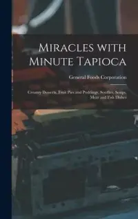 在飛比找博客來優惠-Miracles With Minute Tapioca: 