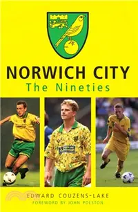 在飛比找三民網路書店優惠-Norwich City The Nineties