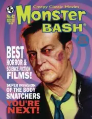 MONSTER BASH MAGAZINE #42 2021 NM 9.4 NEW (UNREAD) MAN WITH X-RAY EYES
