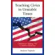 Teaching Civics in Unstable Times: Guidelines for Defining