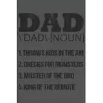 DAD ’’DAD [NOUN] - THROWS KIDS IN THE AIR - 2. CHECKS FOR MONSTERS - 3. MASTERS OF THE BBQ - 4. KING OF THE REMOTE: DAD BESTER PAPA GESCHENK FüR VATER