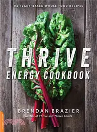 在飛比找三民網路書店優惠-Thrive Energy Cookbook ─ 150 P