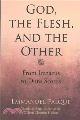 God, the Flesh, and the Other ─ From Irenaeus to Duns Scotus