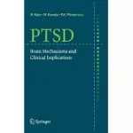 PTSD: BRAIN MECHANISMS AND CLINICAL IMPLICATIONS