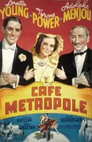 Cafe Metropole poster Tyrone Power Loretta Young Adolphe Men 1937 Movie Photo