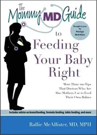 在飛比找三民網路書店優惠-The Mommy MD Guide to Feeding 