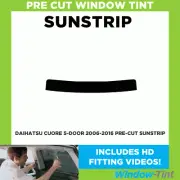 Pre Cut Tinted Sunstrip - For Daihatsu Cuore 5-door Hatch 2006-16 - 5% Internal