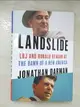 【書寶二手書T4／歷史_I1N】Landslide: LBJ and Ronald Reagan at the Dawn of a New America_Darman, Jonathan