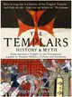 Templars：History and Myth: From Solomon's Temple to the Freemasons