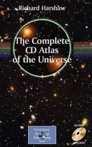 The Complete CD Guide to the Universe: Practical Astronomy (The Patrick Moore