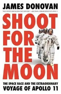 在飛比找誠品線上優惠-Shoot for the Moon: The Space 