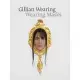 Gillian Wearing: Wearing Masks