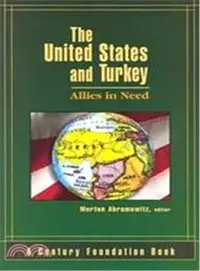 在飛比找三民網路書店優惠-The United States and Turkey ―