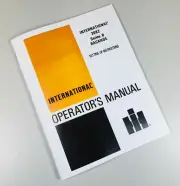 International 3082 B Series Backhoe Owners Operators Manual Maintenance Tractor
