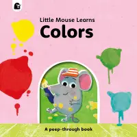 在飛比找誠品線上優惠-Colors: A Peep-Through Book