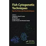 FISH CYTOGENETIC TECHNIQUES: RAY-FIN FISHES AND CHONDRICHTHYANS