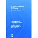 SPORTS OFFICIALS AND OFFICIATING: SCIENCE AND PRACTICE