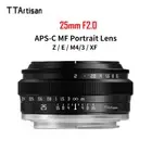 TTArtisan 25mm F2.0 APS-C Manual Focus Lens for Sony Nikon Fuji M43 Mount Camera