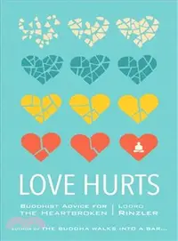 在飛比找三民網路書店優惠-Love Hurts ─ Buddhist Advice f