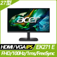 在飛比找PChome精選優惠-Acer EK271 E 護眼抗閃螢幕(27型/FHD/HD