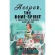 Hesper, The Home-Spirit A simple story of household labor and love