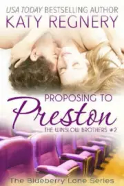 Proposing to Preston Volume 8: The Winslow Brothers #2 (Blueberry Lane Series