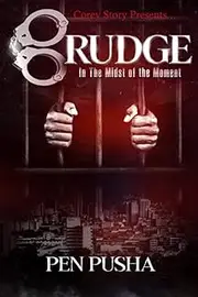 GRUDGE: In The Midst Of The Moment