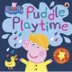 觸摸硬頁遊戲書：粉紅豬小妹玩泥巴 Peppa Pig: Puddle Playtime: A Touch-and-Feel Playbook