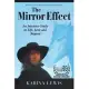 The Mirror Effect: An Intuitive Guide to Life, Love and Beyond